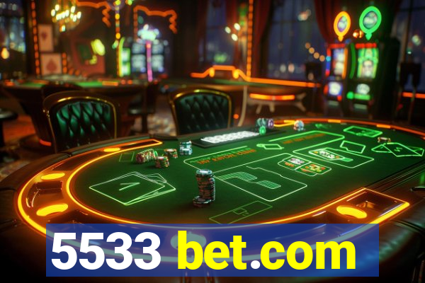 5533 bet.com